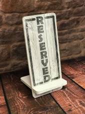 Табличка Резерв вертикальная дерево РС18 Лофт (153028) 61743 /1/100/